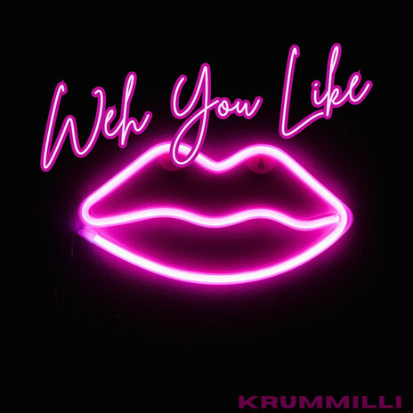 Weh You Like | Boomplay Music