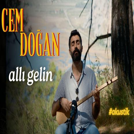 Allı Gelin | Boomplay Music