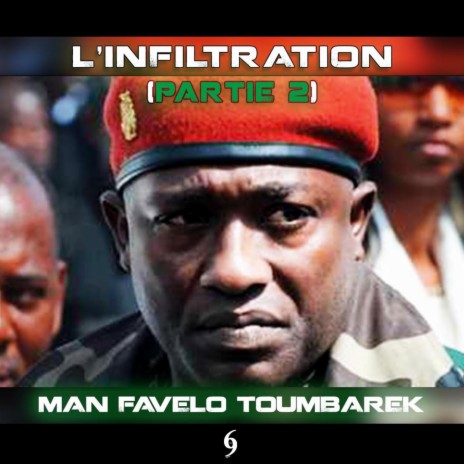 L'infiltration (Partie 2) [Man Favelo] | Boomplay Music