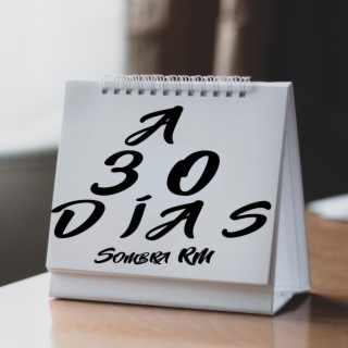 A 30 Días