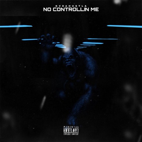 No Controllin' Me | Boomplay Music