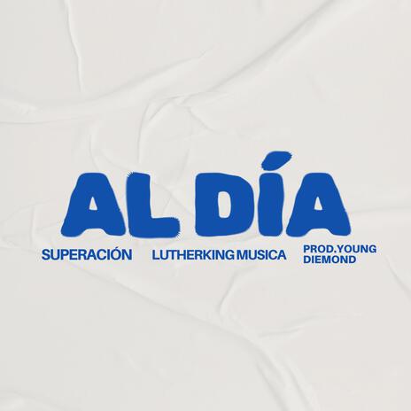 AL DIA | Boomplay Music