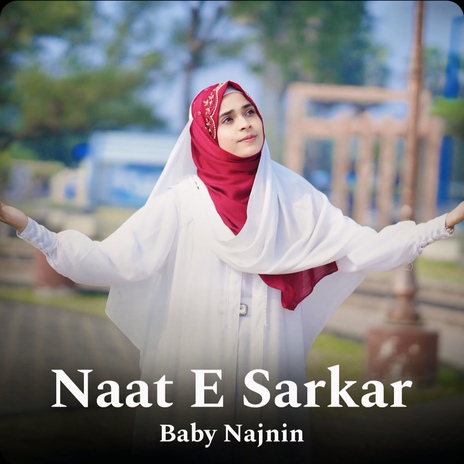 Naat E Sarkar | Boomplay Music