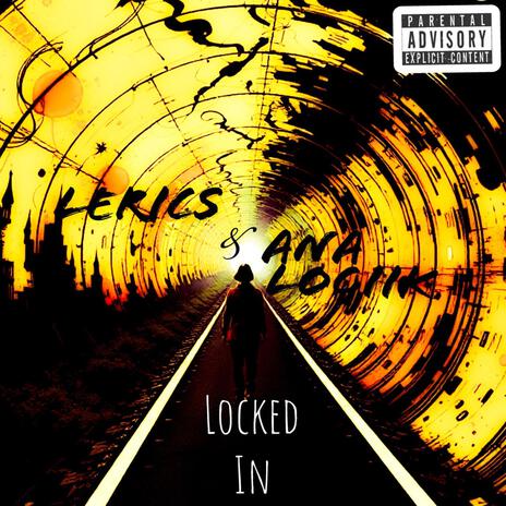 Locked In ft. Ana Logiik | Boomplay Music