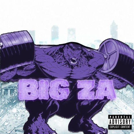 BIG ZA | Boomplay Music