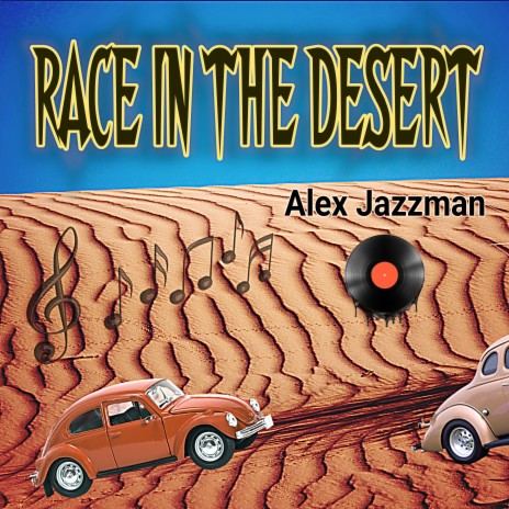 Race in the Desert | Boomplay Music