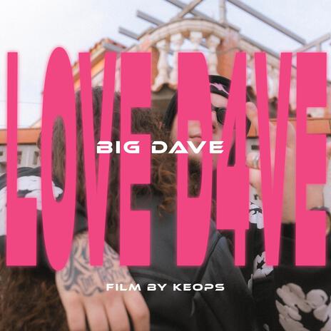 LOVE D4VE | Boomplay Music