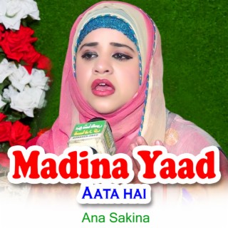 Madina Yaad Aata hai