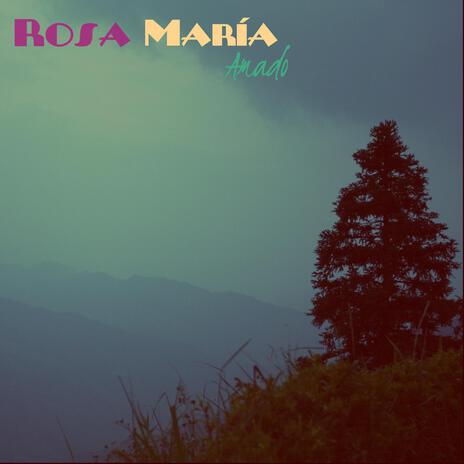 Rosa María | Boomplay Music