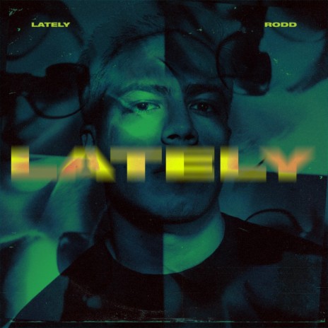 Lately | Boomplay Music