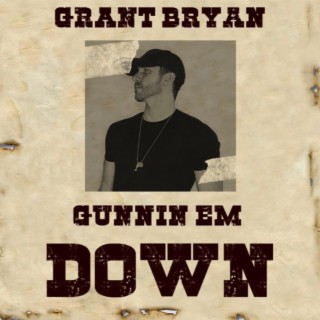 Gunnin Em Down lyrics | Boomplay Music