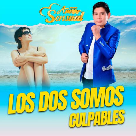 Los dos somos culpables | Boomplay Music