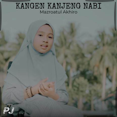 KANGEN KANJENG NABI | Boomplay Music