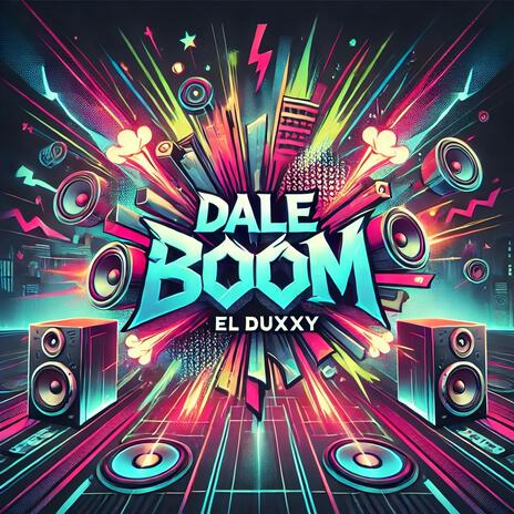 Dale Boom | Boomplay Music