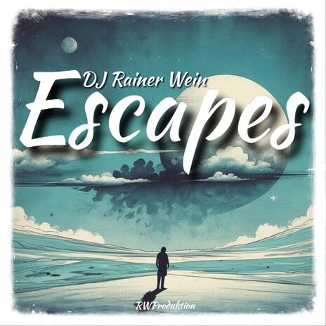 Escapes | Boomplay Music