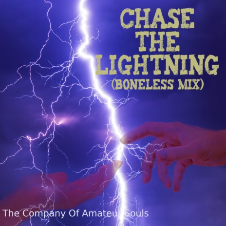 Chase The Lightning (Boneless Mix) | Boomplay Music