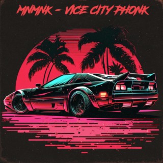 Vice City Phonk