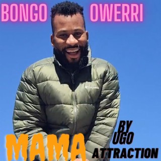 Bongo Owerri Mama