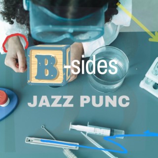 Download Jazz Punc album songs B sides Boomplay Music