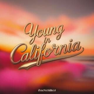 Young in California lyrics | Boomplay Music