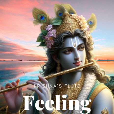 Feeling Of Flute krishna | Boomplay Music