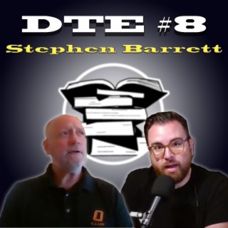 107: Stephen Barrett (DTE #8)