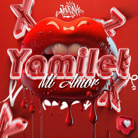 Yamilet Mi Amor | Boomplay Music