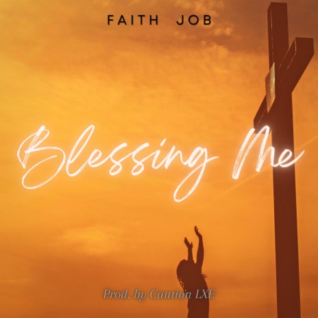 Blessing Me | Boomplay Music