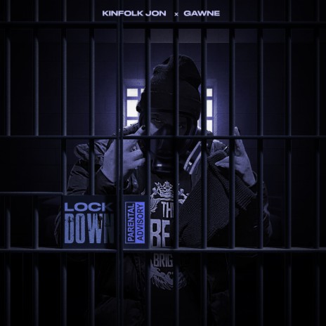 Lockdown ft. GAWNE | Boomplay Music