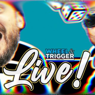 Wheel & Trigger Live show #16 with Brent, Chase, DJ Bronze League and special guest the Fuel-Father Chris Nelson