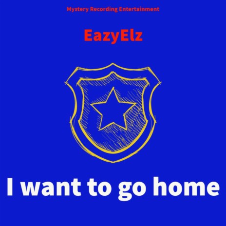 I want to go home | Boomplay Music
