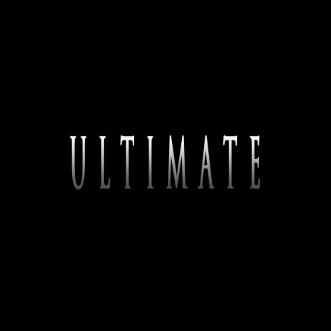 ULTIMATE ft. Infinitely Beats | Boomplay Music