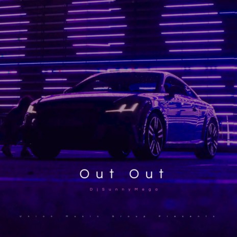 Out Out | Boomplay Music