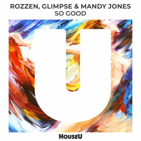 So Good ft. Glimpse & Mandy Jones