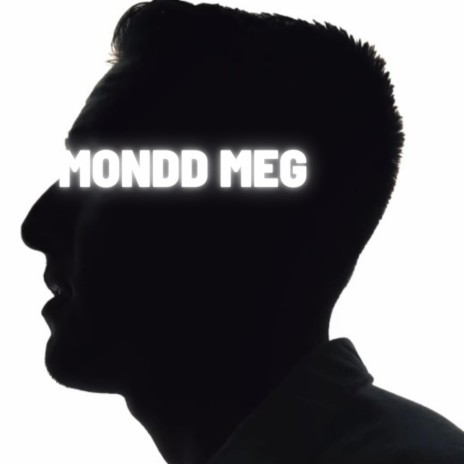 Mondd meg | Boomplay Music