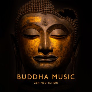 Buddha Music Zen Meditation for Peaceful Experience