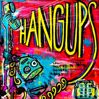Hangups (Radio Edit)