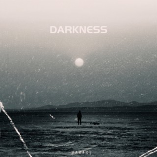 Darkness