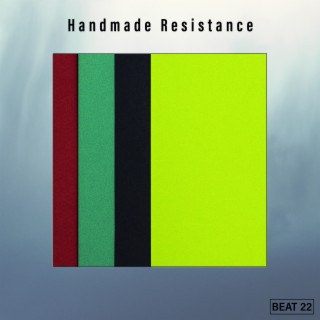 Handmade Resistance Beat 22