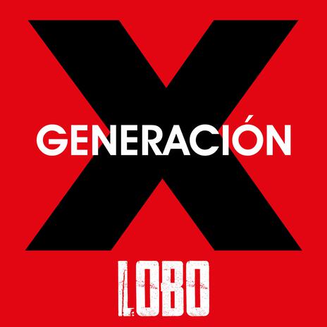 GENERACIÓN X | Boomplay Music