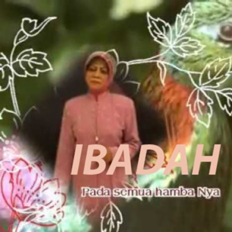 Ibadah | Boomplay Music