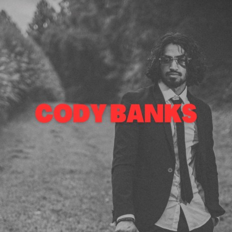 CODY BANKS | Boomplay Music