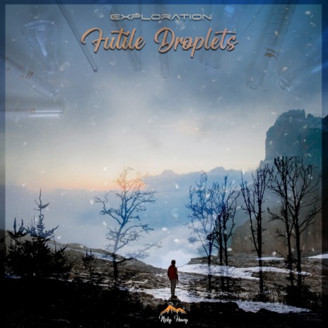 Futile Droplets | Boomplay Music