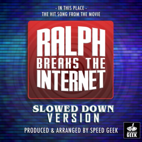 In this Place (From Ralph Breaks The Internet) (Slowed Down) | Boomplay Music