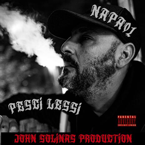 JOHN SOLINAS PESCI LESSI ft. Napa01 | Boomplay Music