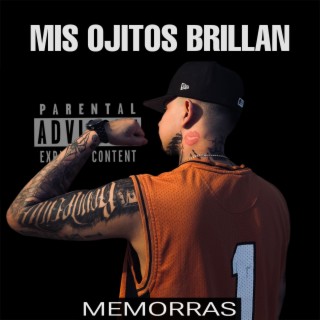 Mis Ojitos Brillan lyrics | Boomplay Music