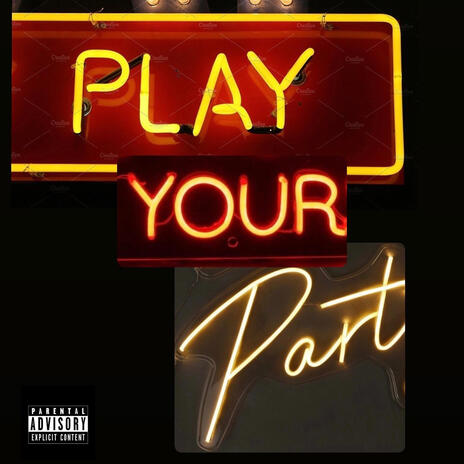 Play Your Part ft. Molitrillz | Boomplay Music