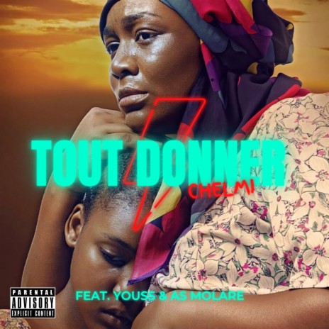 Tout donner ft. Youss & As Molare | Boomplay Music