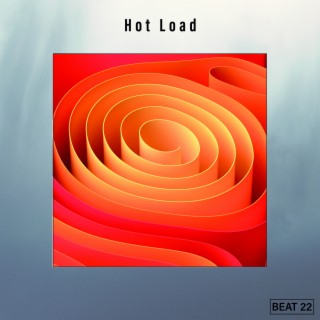 Hot Load Beat 22