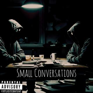 Small Conversations